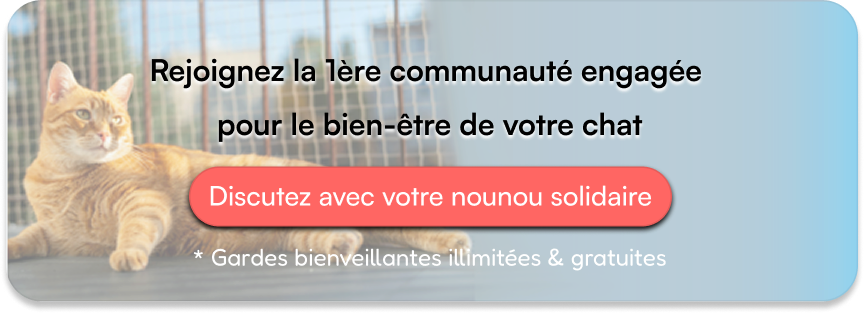 Rejoignez la 1ère communauté engagée pour le bien-être de votre chat