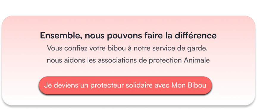 Vous confiez votre bibou à notre service de garde,  nous aidons les associations de protection Animale